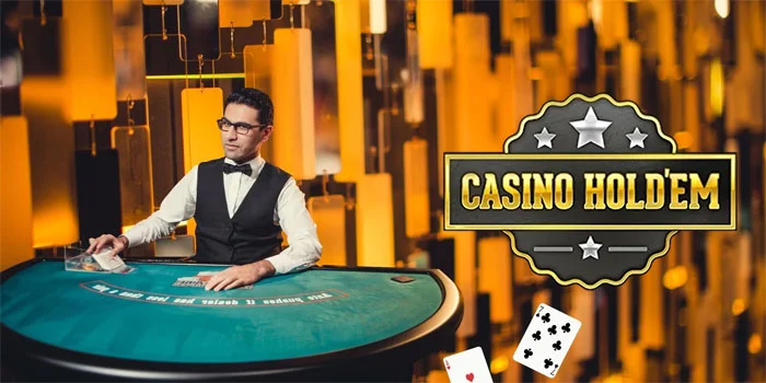 Casino Hold’em – Strategi Menang Besar Bermain Casino